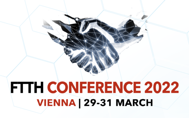 FTTH Conference<br>Vienna 2022